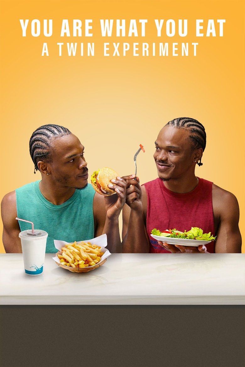 You Are What You Eat: A Twin Experiment izle
