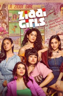 Ziddi Girls izle