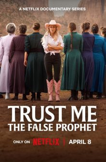 Trust Me: The False Prophet dizi izle