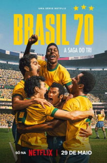 Brazil ’70: The Third Star dizi izle