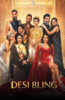 Desi Bling dizi izle