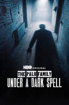 The Palu Family: Under a Dark Spell izle