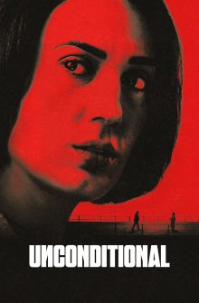 Unconditional izle