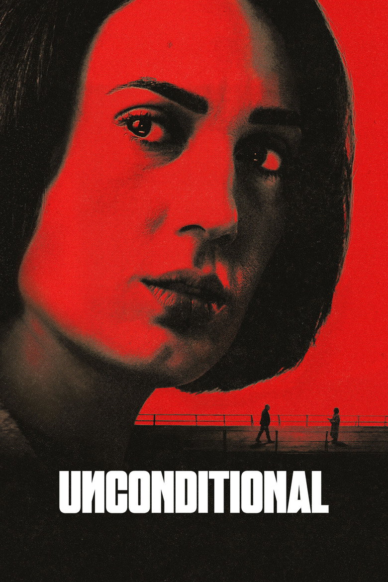 Unconditional izle