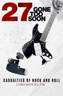 27: Gone Too Soon film izle