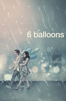 6 Balloons film izle