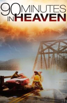 90 Minutes in Heaven film izle