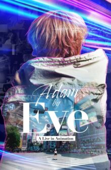 Adam by Eve: A Live in Animation film izle