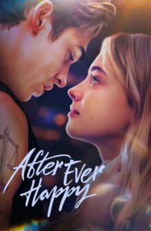 After Ever Happy film izle