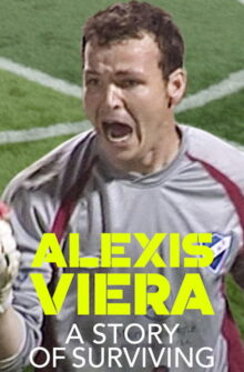 Alexis Viera: A Story of Surviving film izle