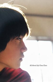 All About Lily Chou-Chou film izle