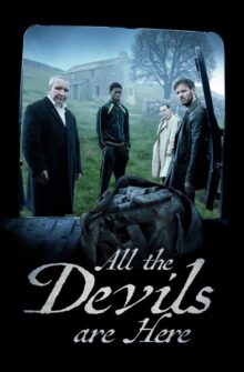 All the Devils Are Here film izle