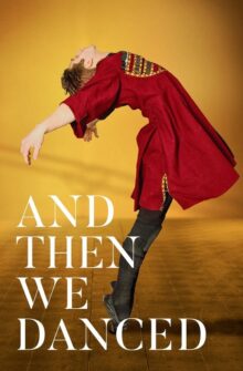 And Then We Danced film izle