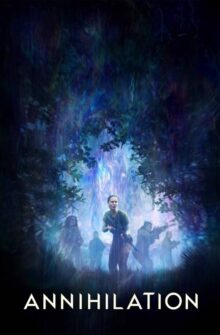 Annihilation film izle
