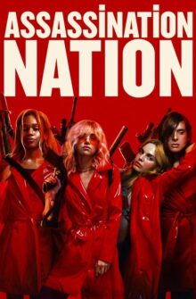 Assassination Nation film izle