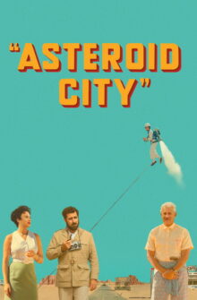 Asteroid City film izle