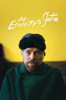 At Eternity’s Gate film izle