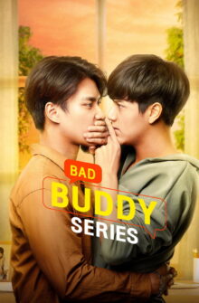 Bad Buddy dizi izle