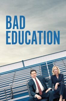 Bad Education film izle