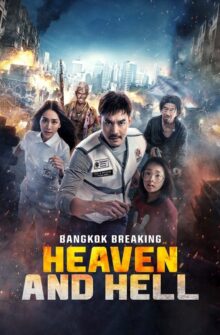 Bangkok Breaking: Heaven and Hell film izle