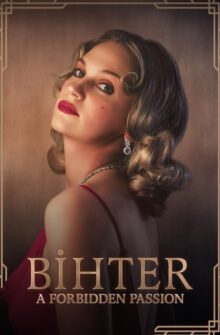 Bihter: A Forbidden Passion film izle