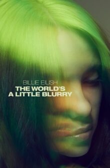 Billie Eilish: The World’s a Little Blurry film izle