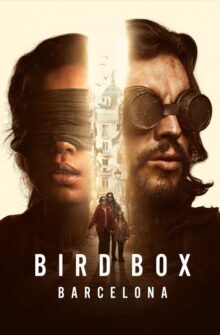 Bird Box Barcelona film izle