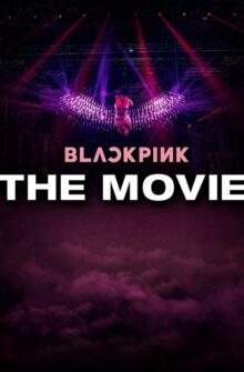 BLACKPINK: The Movie film izle