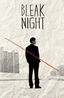 Bleak Night film izle