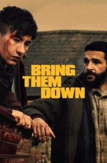 Bring Them Down film izle