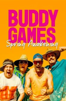 Buddy Games: Spring Awakening film izle