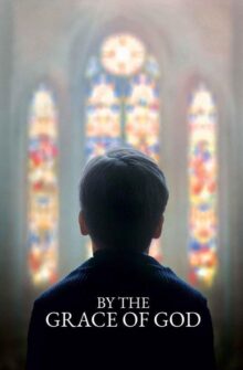 By the Grace of God film izle