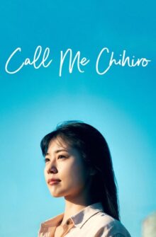 Call Me Chihiro film izle