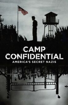 Camp Confidential: America’s Secret Nazis film izle