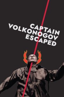 Captain Volkonogov Escaped film izle
