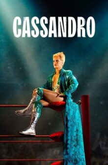 Cassandro film izle