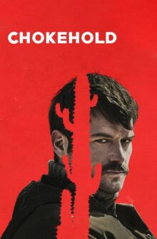 Chokehold film izle