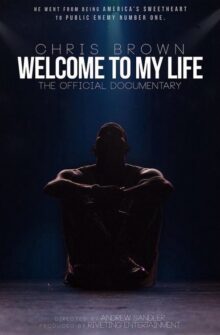 Chris Brown: Welcome to My Life film izle