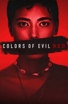 Colors of Evil: Red film izle