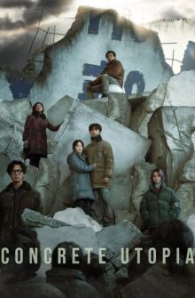 Concrete Utopia film izle
