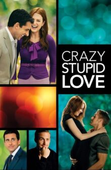Crazy, Stupid, Love. film izle