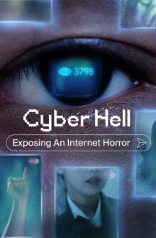 Cyber Hell: Exposing an Internet Horror film izle