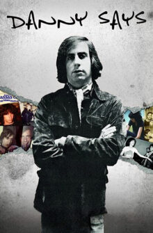 Danny Says film izle