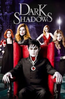 Dark Shadows film izle