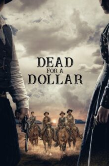 Dead for a Dollar film izle