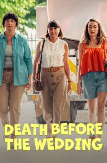 Death Before the Wedding film izle