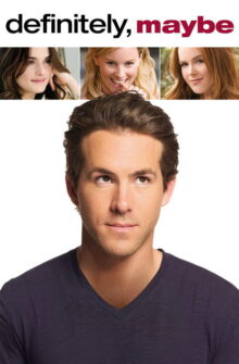 Definitely, Maybe film izle