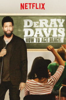 DeRay Davis: How to Act Black film izle