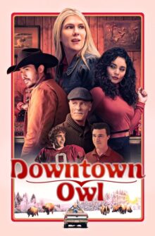 Downtown Owl film izle