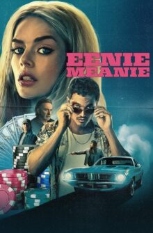 Eenie Meanie film izle